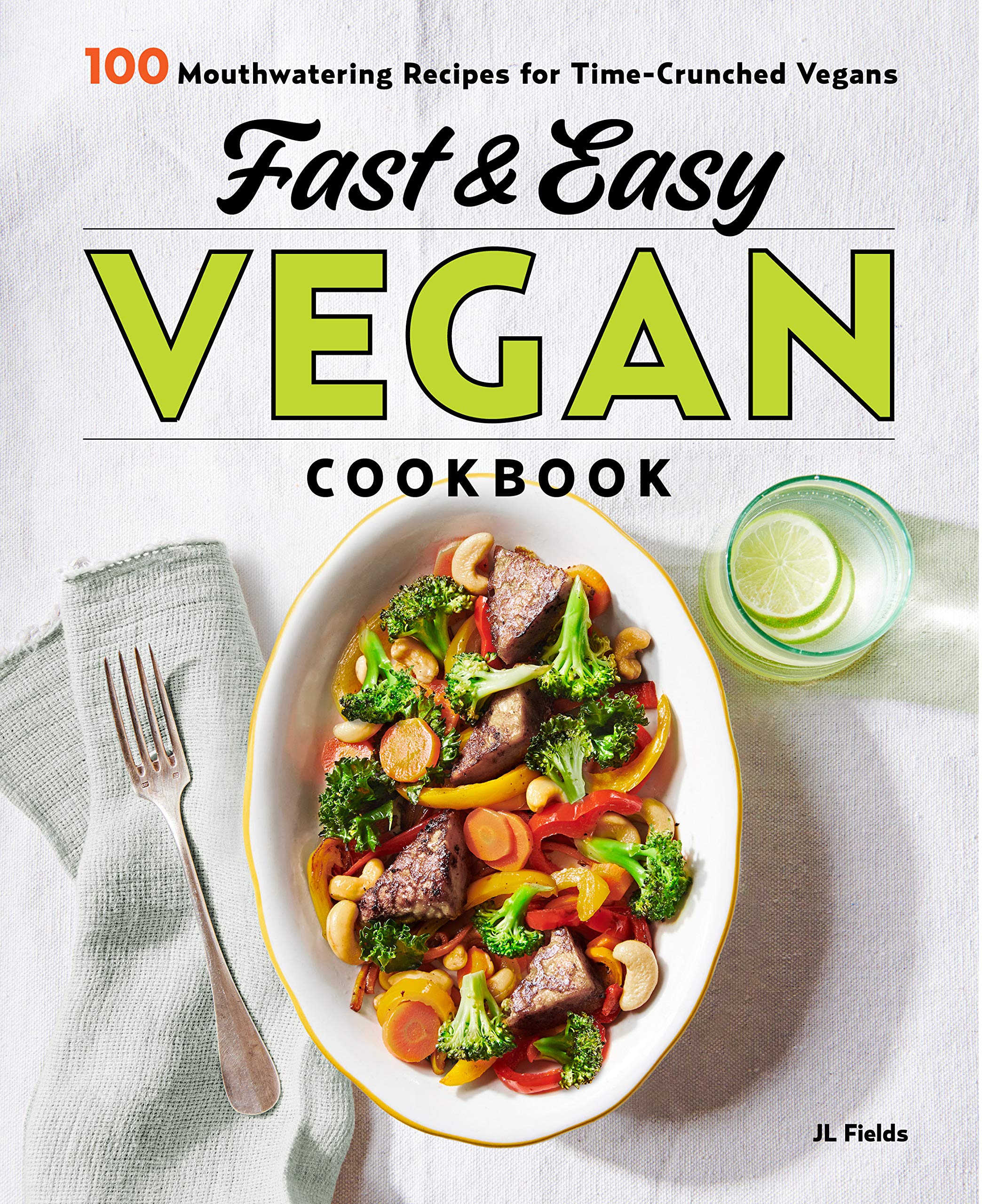 Fast & Easy Vegan Cookbook